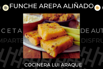 Funche arepa aliñado de Lui Araque